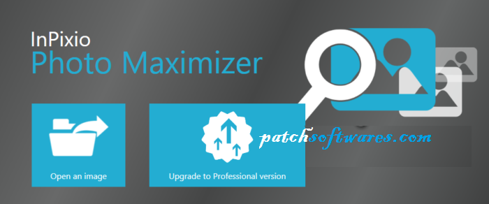 InPixio Photo Maximizer 4.0.6467 Pro Crack + Serial Key Latest